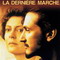 LA DERNIERE MARCHE